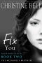 [The McDaniels Brothers 02] • Fix You- Bash and Olivia - Book Two